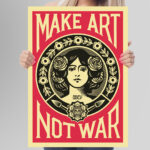 Affiche Make Art Not War | Shepard Fairey Obey Giant – Image 2