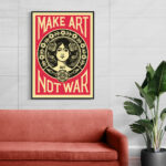 Affiche Make Art Not War | Shepard Fairey Obey Giant – Image 4