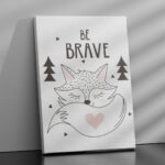 Affiche décorative chambre bébé - Be Brave – Image 2