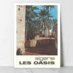 Affiche vintage Les Oasis Algérie décoration murale rétro Dzeco Art