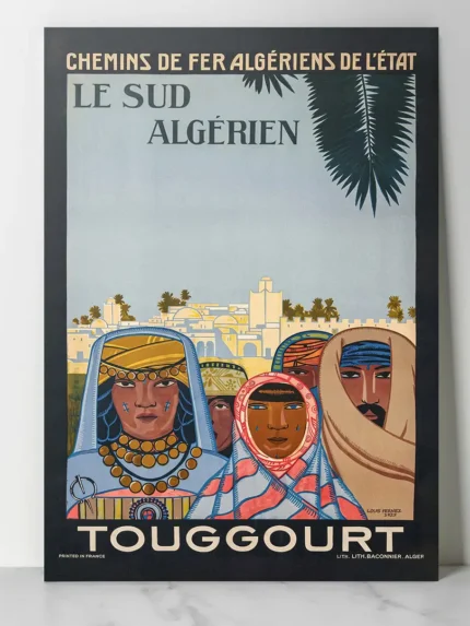 Reproduction affiche de voyage vintage Touggourt Algérie 1921 par Louis Périnez, Chemins de Fer Algériens de l'État, style Art Déco avec portraits berbères