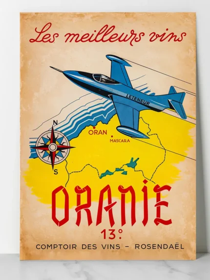 Affiche vintage Oranie représentant un avion survolant la région d’Oran avec carte stylisée et mention des meilleurs vins d’Algérie